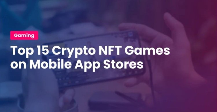 Explorando o Universo Crypto NFT: Melhores Jogos para Dispositivos Móveis em 2024